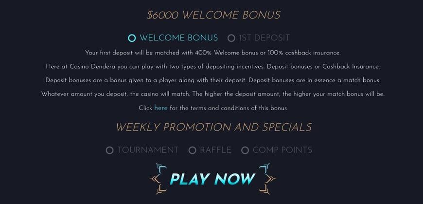 Bonuses and Promotions at Dendera Casino